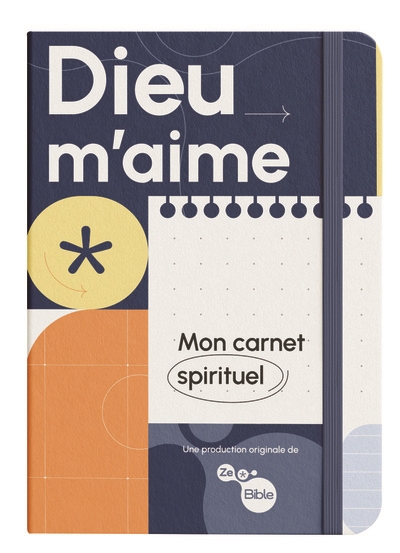 Dieu m'aime : mon carnet...