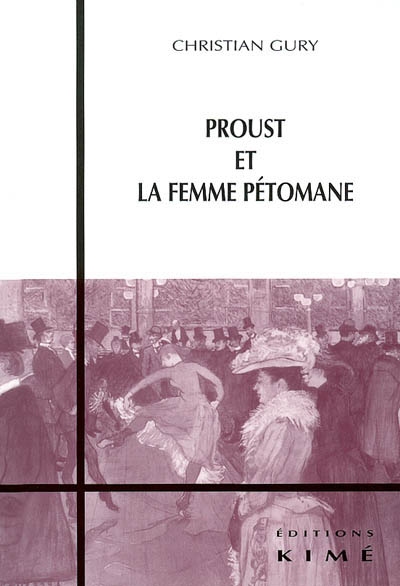 Proust et la femme pétomane