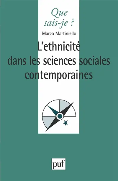 L'ethnicité dans les sciences sociales contemporaines