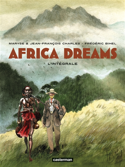 Africa dreams : l'intégrale