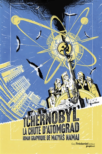 Tchernobyl : la chute d'Atomgrad