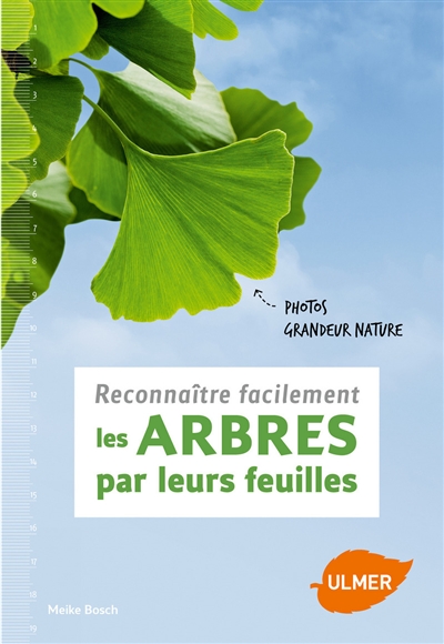 Reconnaître facilement les Arbres par leurs feuilles