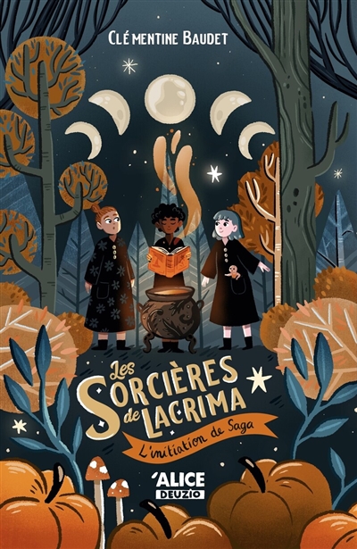 Les sorcières de Lacrima. Vol. 2. L'initiation de Saga