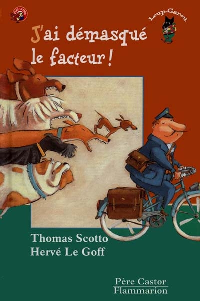 J\'ai DÉmasquÉ Le Facteur!