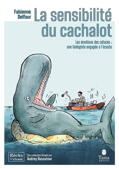 La sensibilité du cachalot...