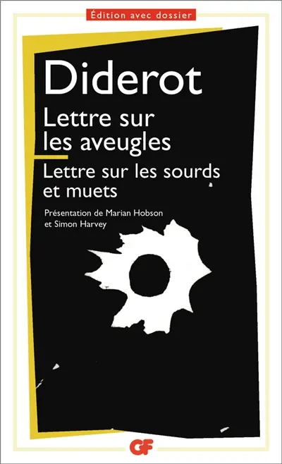 Lettre sur les aveugles. Lettre sur les sourds et muets