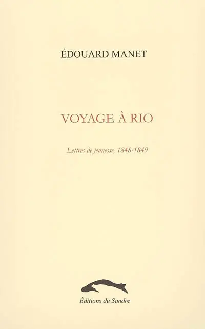 Voyage à Rio : lettres de jeunesse, 1848-1849