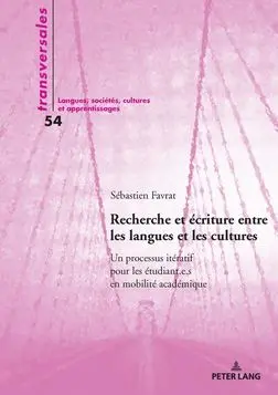 Recherche et écriture entre les langues et les cultures : un processus itératif pour les étudiant.e.s en mobilité académique
