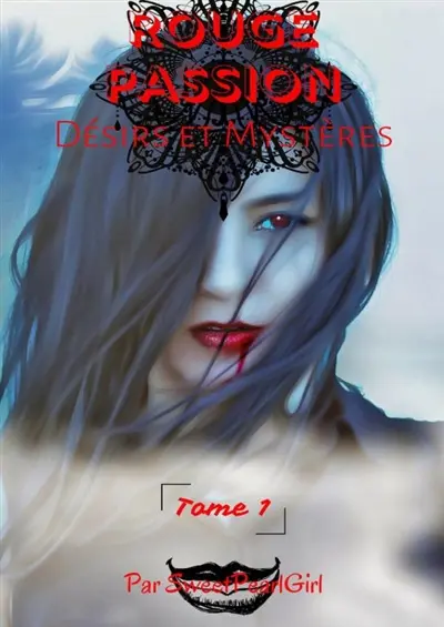 Rouge Passion : TOME 1