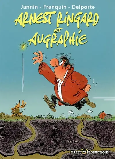 Les démêlés d'Arnest Ringard et d'Augraphie : une épopée des temps modernes basée sur un thème éternel