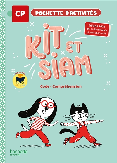 Kit et Siam CP : code, compréhension : pochette d'activités