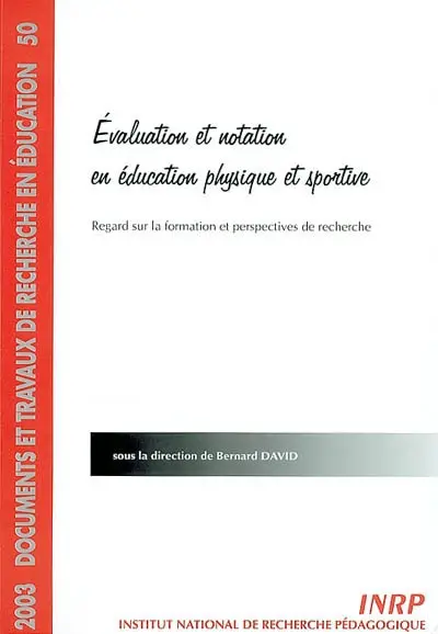 Evaluation et notation en éducation physique et sportive : regard sur la formation et perspectives de recherche