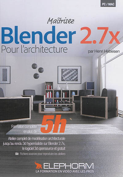 Maîtrisez Blender 2.7x pour l'architecture