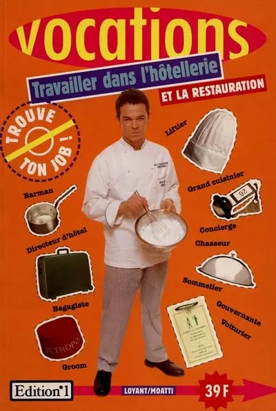 Travailler dans l'hôtellerie et la restauration