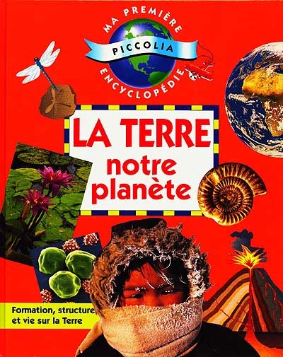 La terre notre planète