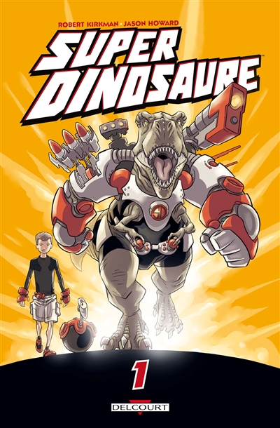 Super Dinosaure. Vol. 1