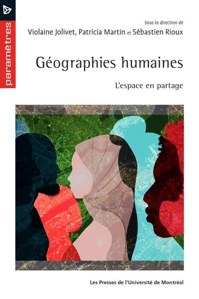 Géographies humaines : espace en partage