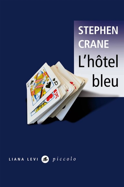 L'hôtel Bleu - Stephen Crane 