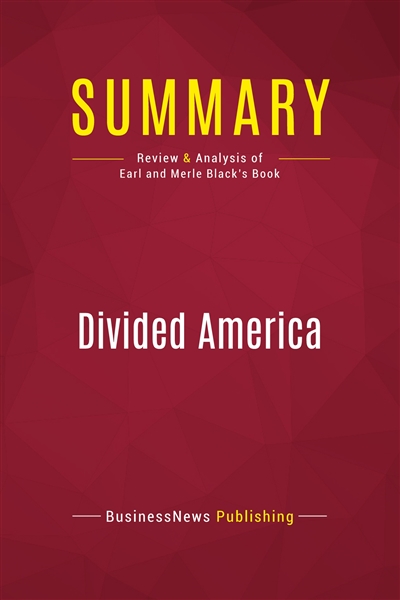 Summary : Divided America :...