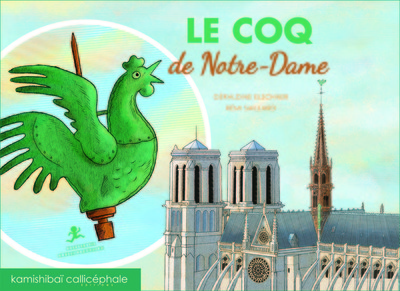 Le coq de Notre-Dame