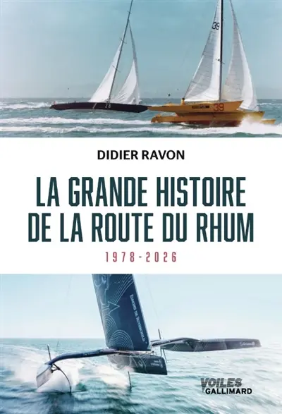 La grande histoire de la Route du rhum : 1978-2026