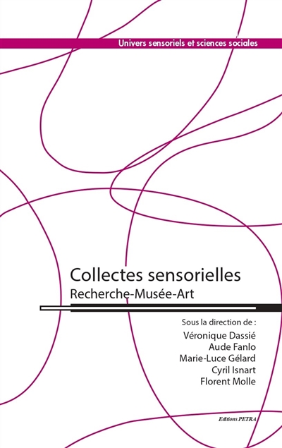 Collectes sensorielles : recherche, musée, art