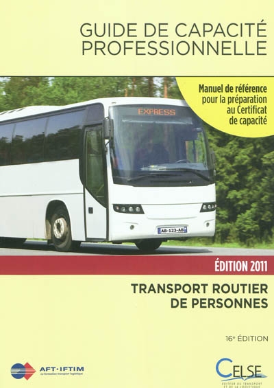 Guide de capacité professionnelle, transport public routier de personnes : manuel de référence pour la préparation au certificat de capacité