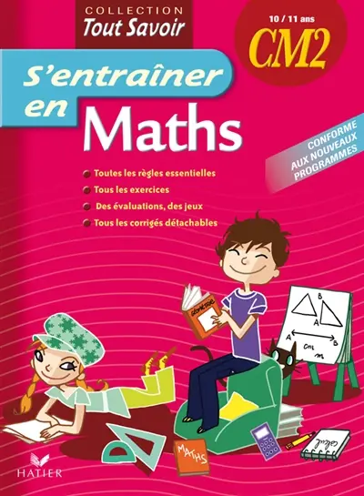 S'entraîner en maths CM2, 10-11 ans