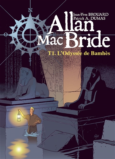 Allan Mac Bride. Vol. 1. L'odyssée de Bamhès