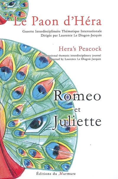 Le paon d'Héra, n° 3. Roméo et Juliette. Romeo and Juliet