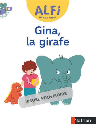 Gina, la girafe