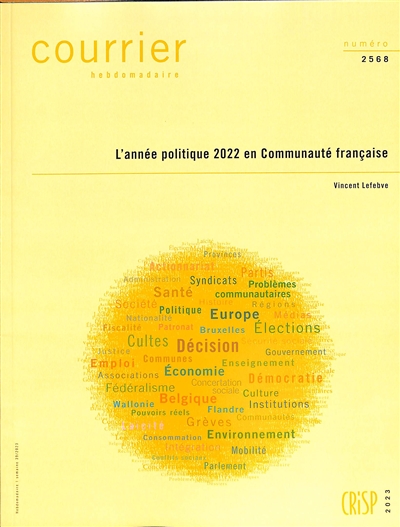 Courrier hebdomadaire, n° 2568. L'année politique 2022 en Communauté française