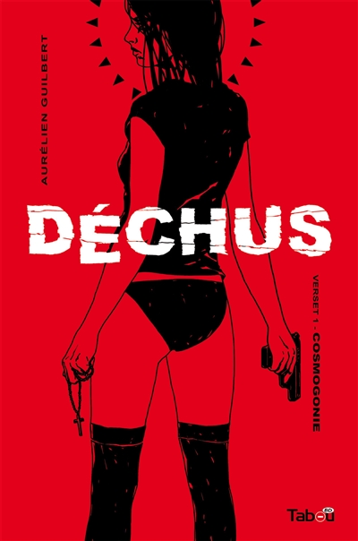Déchus. Vol. 1. Cosmogonie