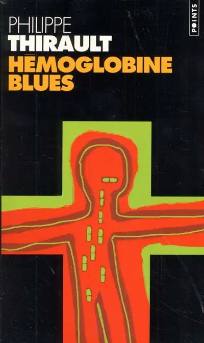 Harvey. Vol. 1. Hémoglobine blues