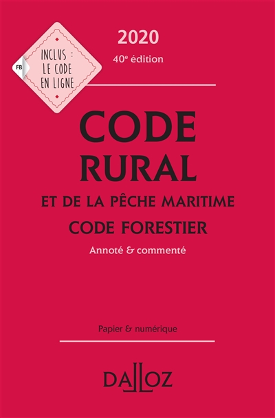 Code rural et de la pêche maritime 2020. Code forestier 2020