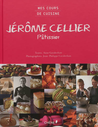 Jérôme Cellier, pâtissier