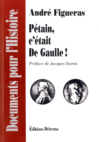 Pétain, c'était de Gaulle