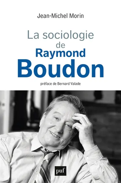 La sociologie de Raymond Boudon