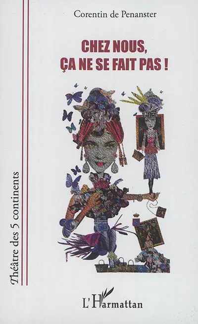 Chez nous, ça ne se fait pas !