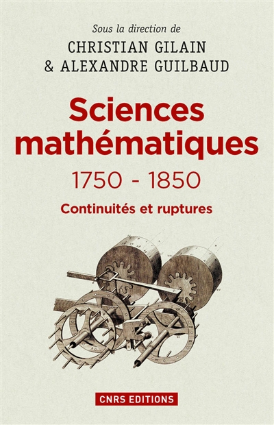 Sciences mathématiques, 1750-1850 : continuités et ruptures