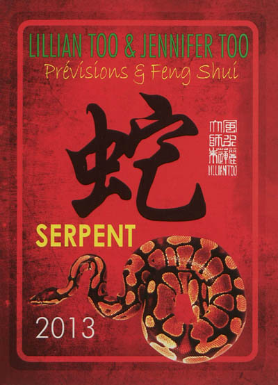 Serpent 2013 : prévisions & feng shui
