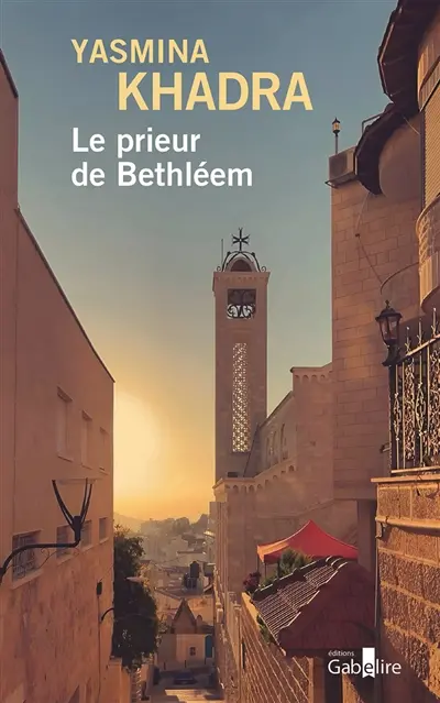 Le prieur de Bethléem