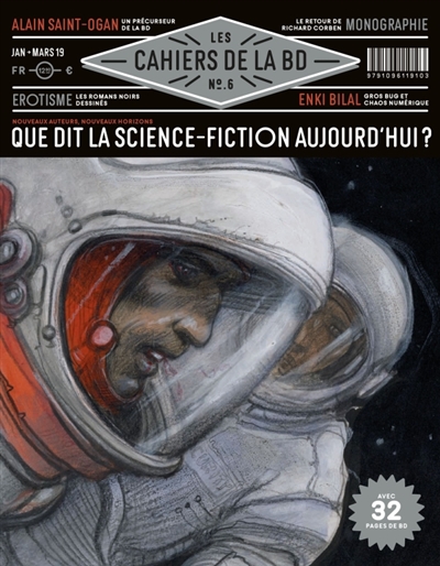 Les cahiers de la BD, n° 6. Que dit la science-fiction aujourd'hui ?