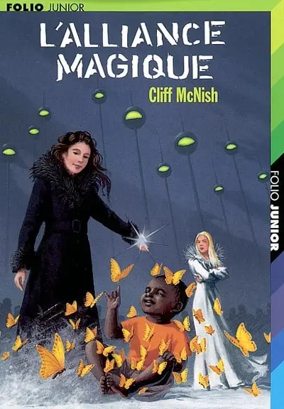 Le maléfice. Vol. 2. L'alliance magique