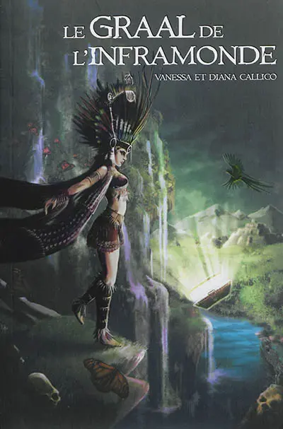 Les sept portes de l'Apocalypse. Vol. 2. Le Graal de l'inframonde