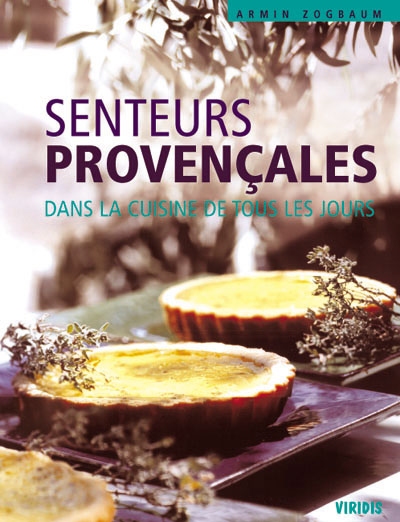 Senteurs provençales dans la cuisine de tous les jours