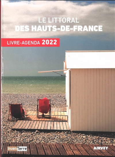 Le littoral des Hauts-de-France : livre-agenda 2022
