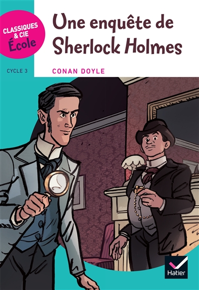 Une enquête de Sherlock Holmes : cycle 3