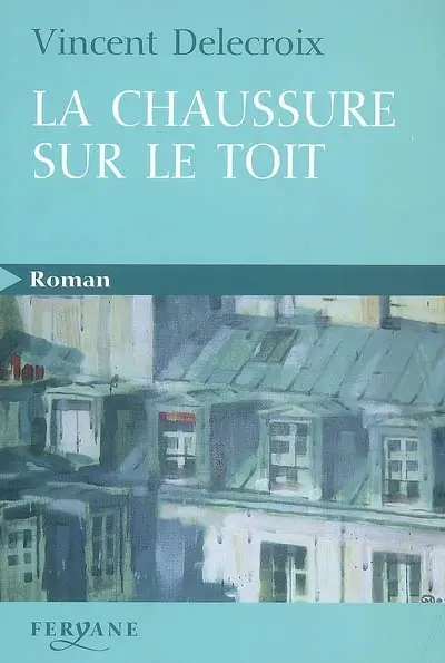La chaussure sur le toit