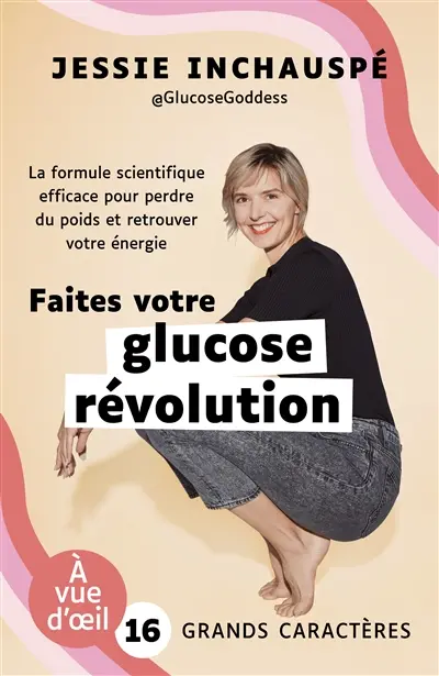 Faites votre glucose révolution : la formule scientifique efficace pour perdre du poids et retrouver votre énergie
